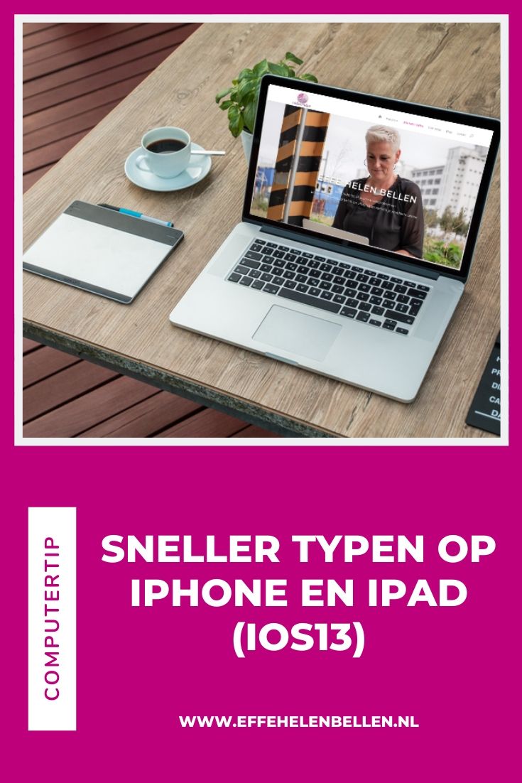 Computertips - Sneller typen op iPhone en iPad (IOS13)