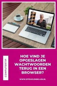 Computertips - Hoe vind je opgeslagen wachtwoorden terug in een browser?